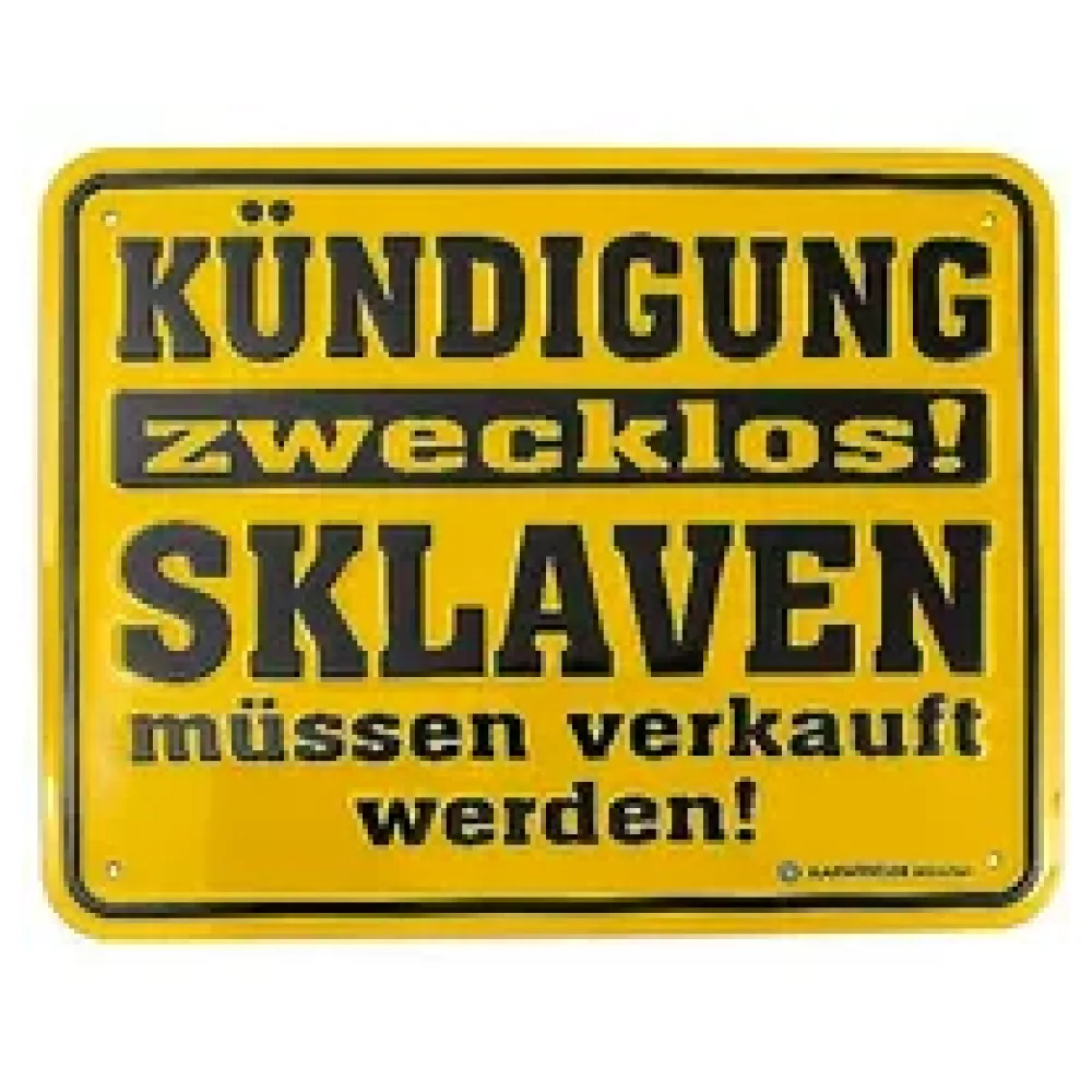 Funschild Kündigung zwecklos – Bild 2