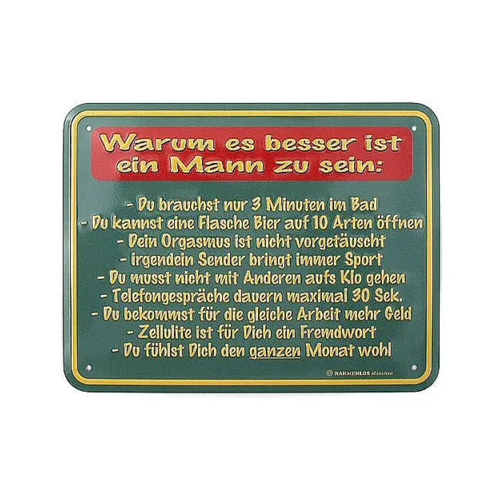 Funschild -Warum es besser ist ein Mann zu sein-