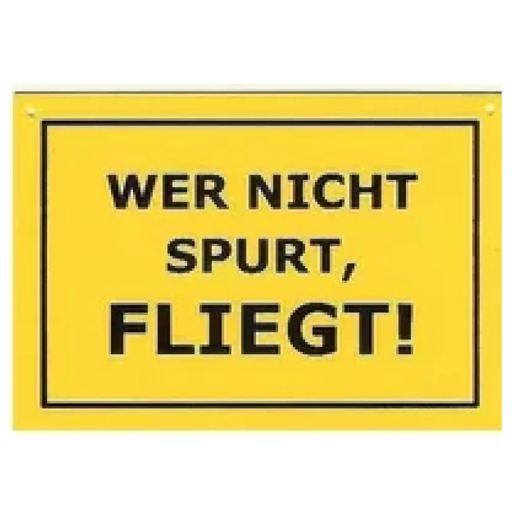 Schild als Postkarte: Wer nicht spurt fliegt ! – Bild 2