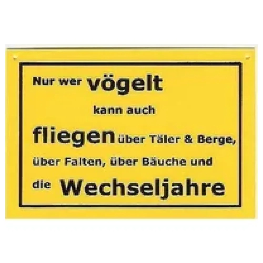 Schild als Postkarte mit Spruch: Nur wer vögelt kann ... – Bild 2