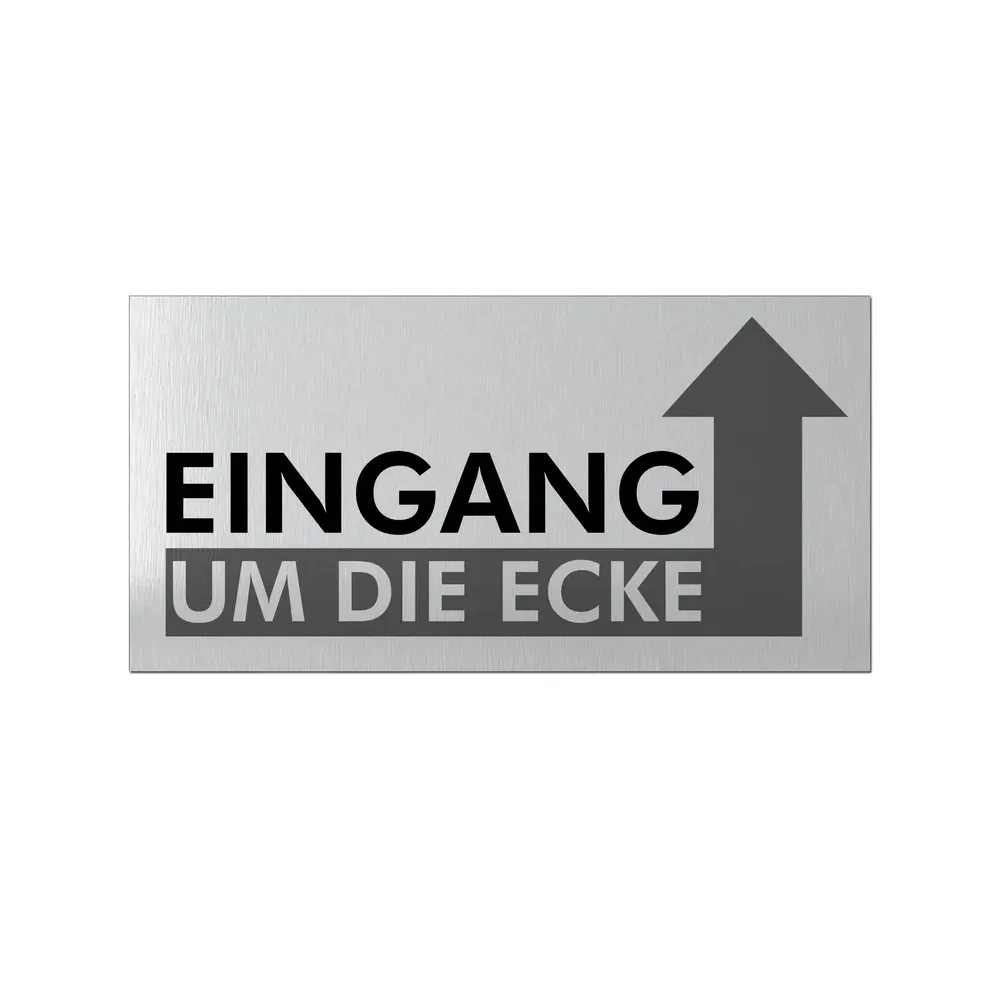 Eingang um die Ecke - Hinweisschild aus Aluminium