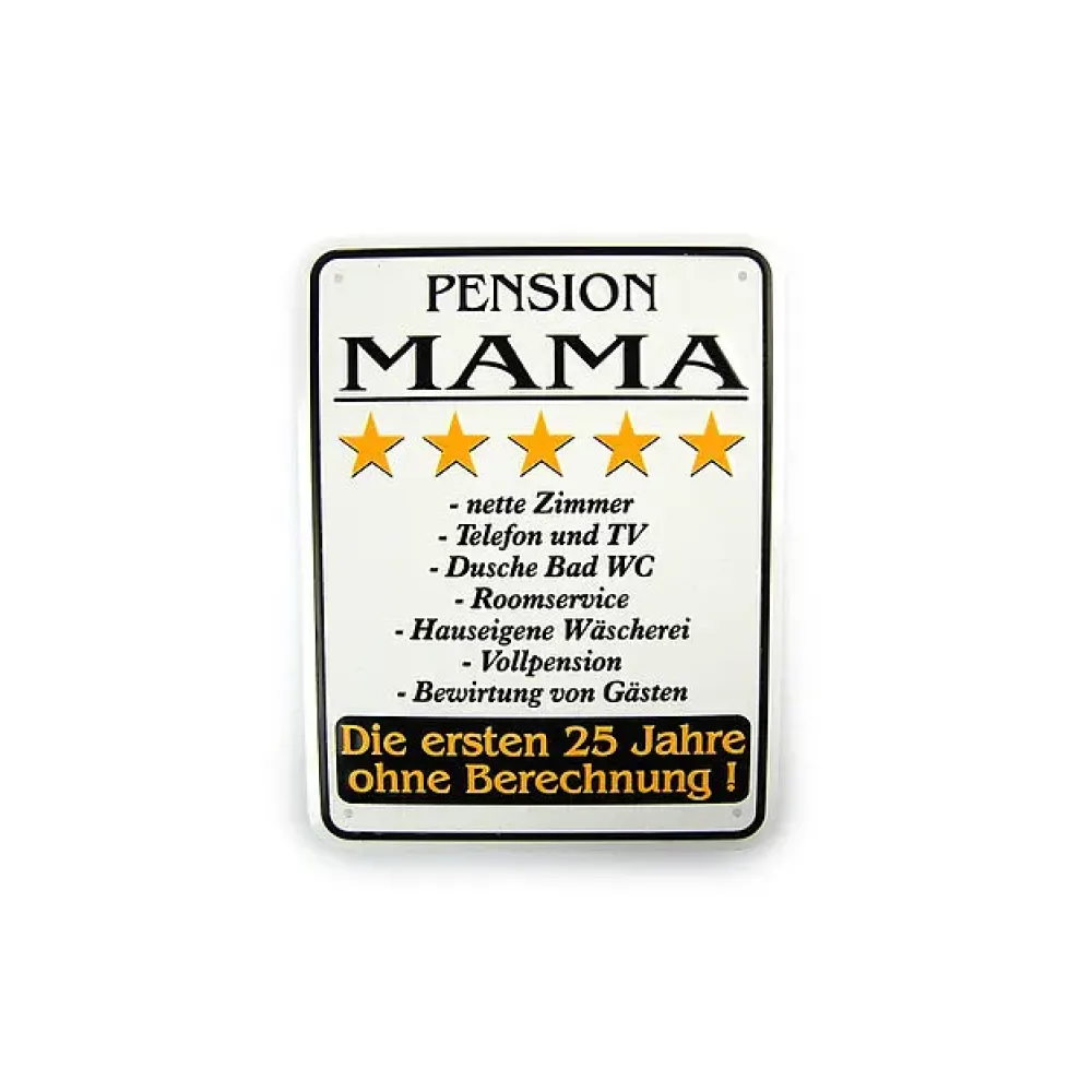 Funschild - Pension Mama