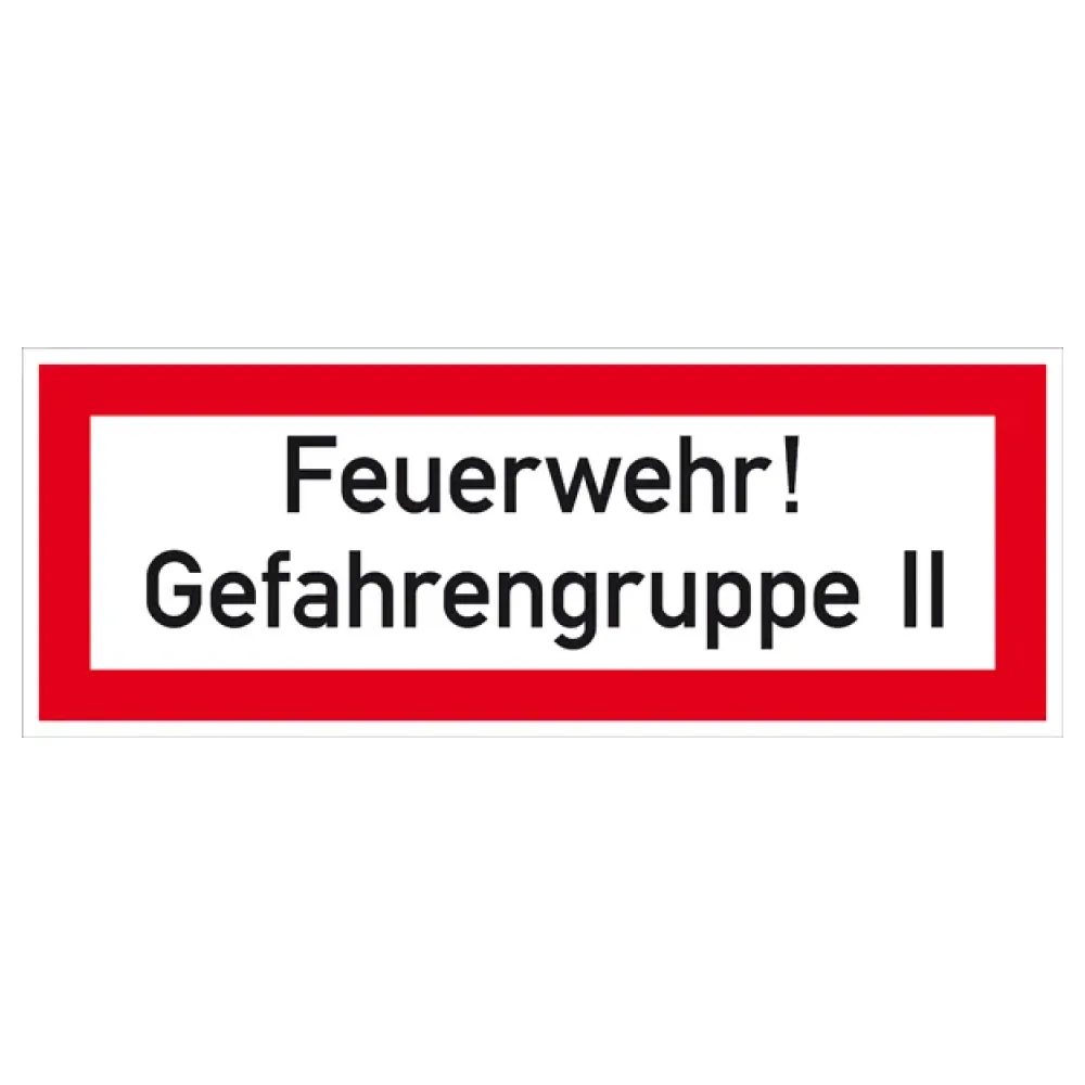 Hinweisschild für die Feuerwehr »Feuerwehr! Gefahrengruppe II«