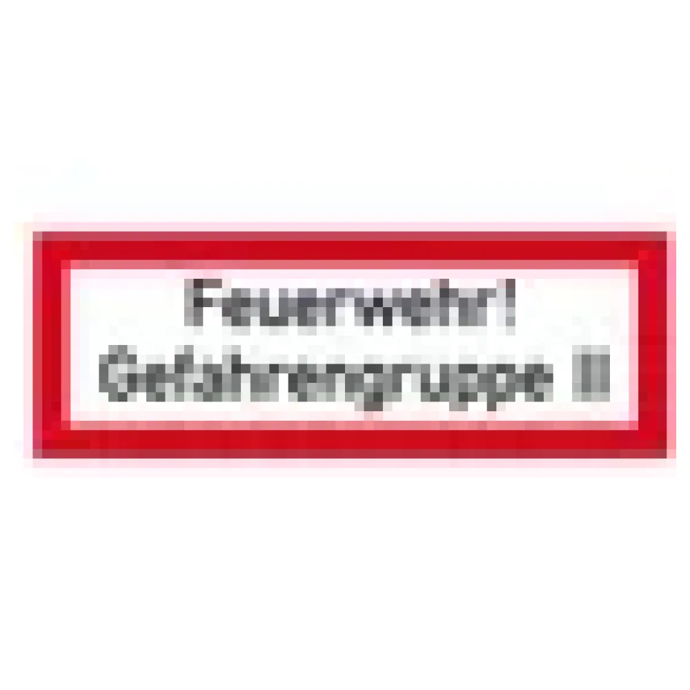 Hinweisschild für die Feuerwehr »Feuerwehr! Gefahrengruppe II« – Bild 3