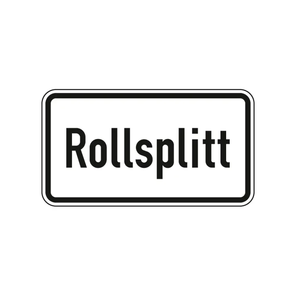 Verkehrszeichen Zusatzschild StVO - Rollsplitt