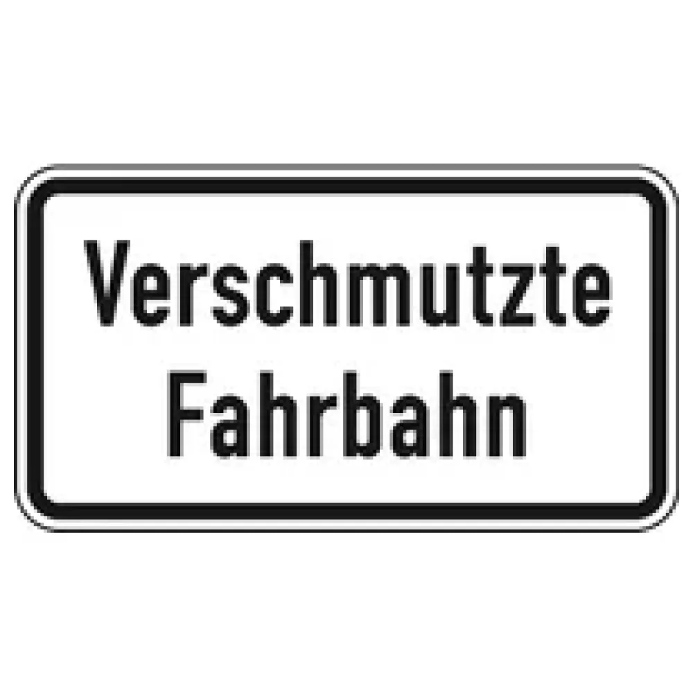 Verkehrszeichen Zusatzschild StVO - Verschmutzte Fahrbahn – Bild 2