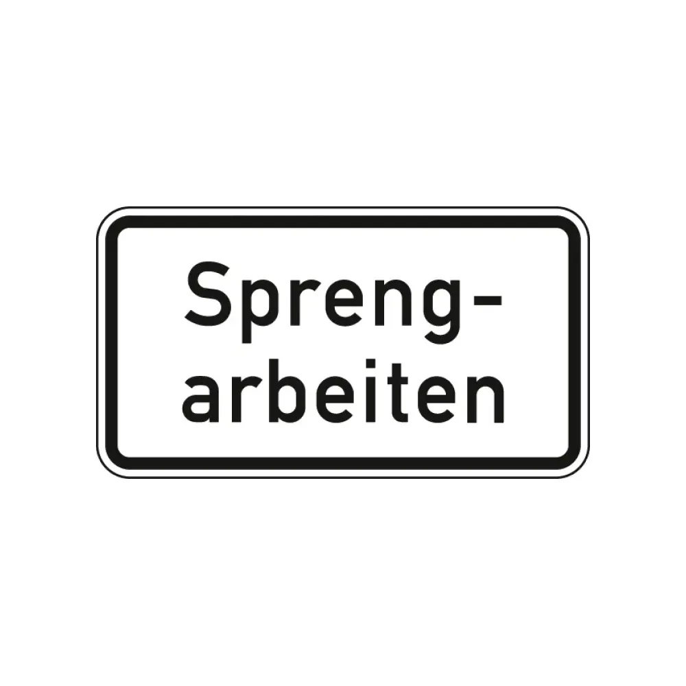 Verkehrszeichen Zusatzschild StVO - Sprengarbeiten