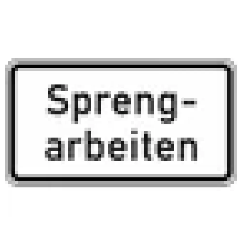 Verkehrszeichen Zusatzschild StVO - Sprengarbeiten – Bild 3