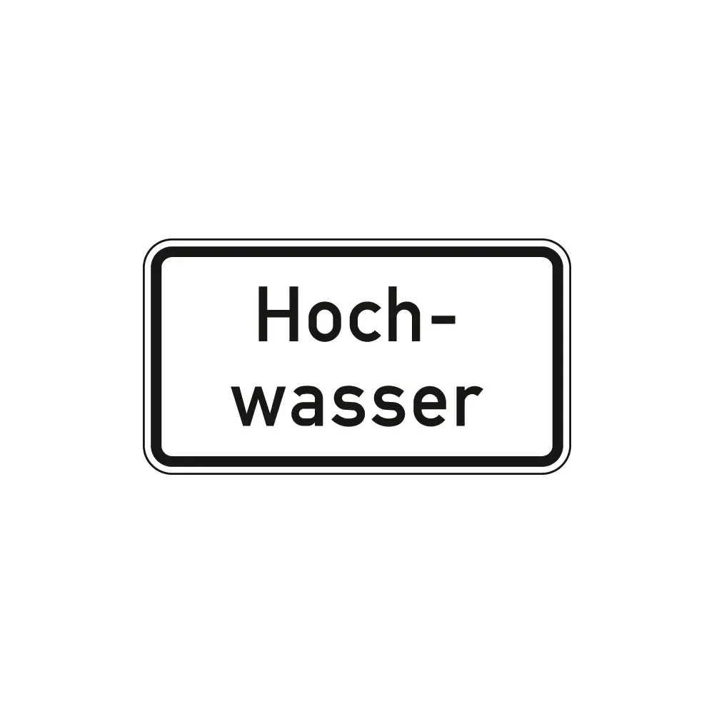 Verkehrszeichen Zusatzschild StVO - Hochwasser