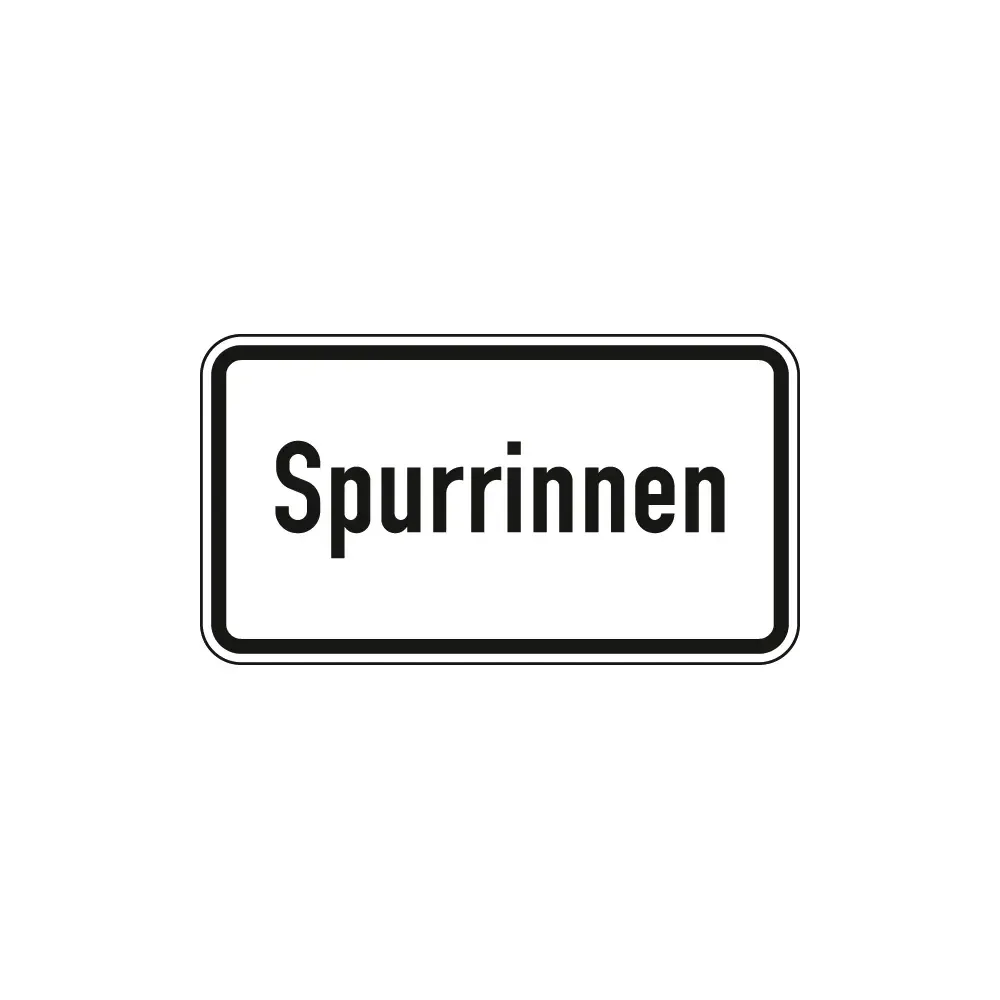 Verkehrszeichen Zusatzschild StVO - Spurrinnen