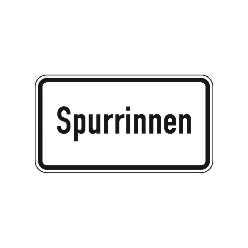 Verkehrszeichen Zusatzschild StVO - Spurrinnen