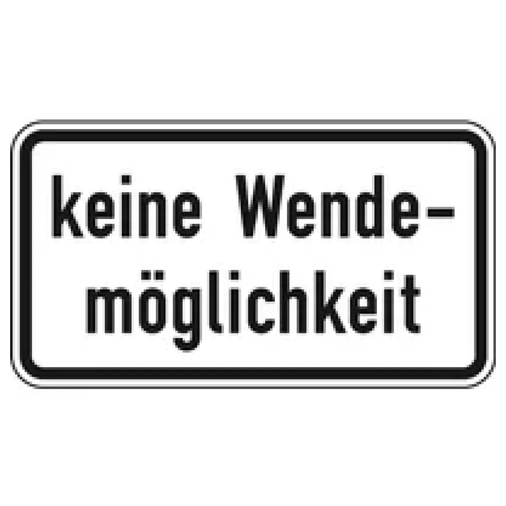 Verkehrszeichen Zusatzschild StVO - keine Wendemöglichkeit – Bild 2
