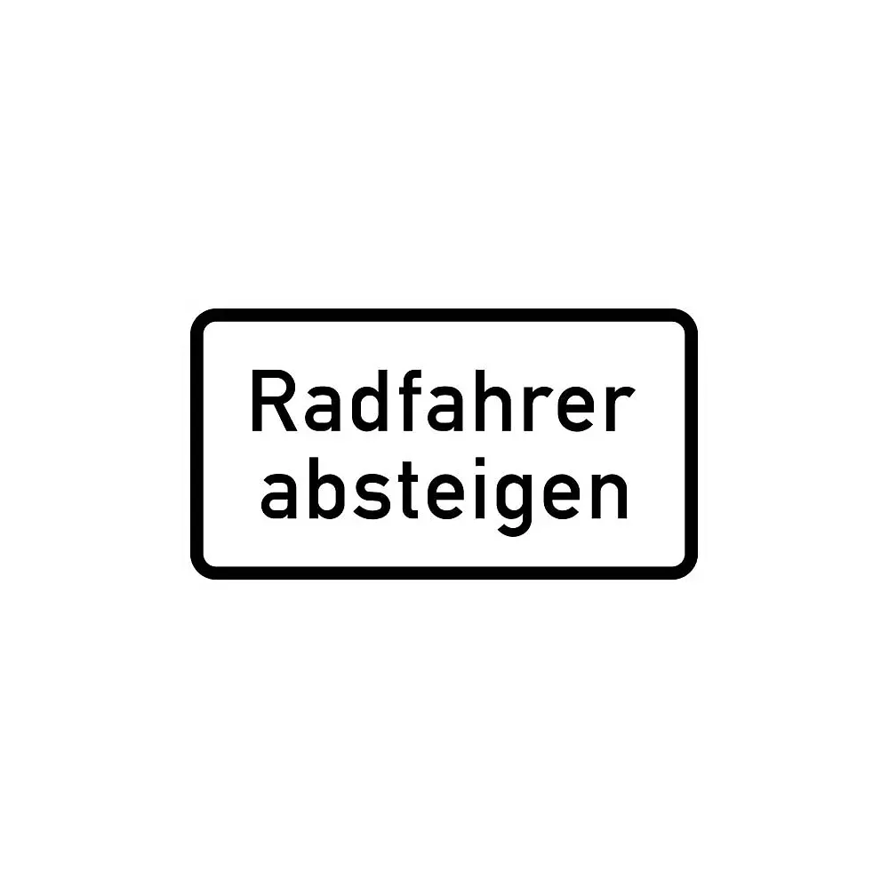 Verkehrszeichen Zusatzschild StVO - Radfahrer absteigen