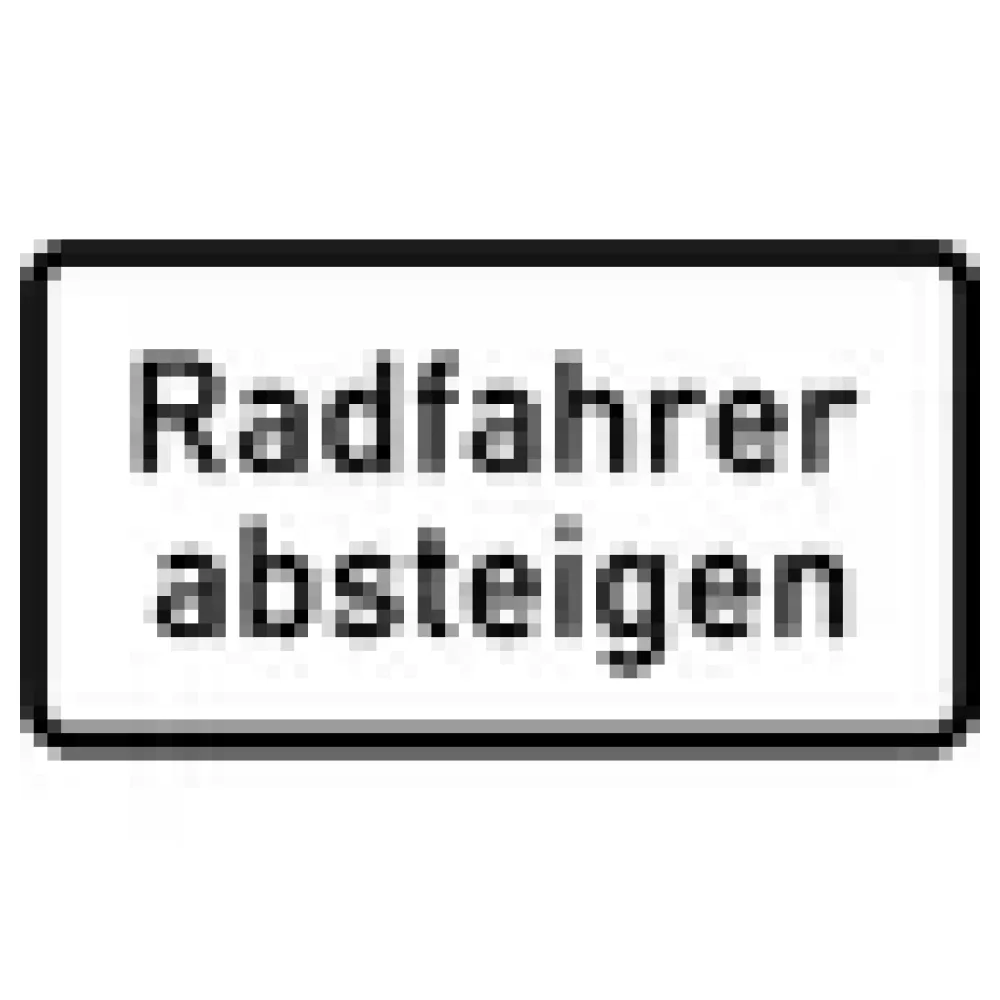 Verkehrszeichen Zusatzschild StVO - Radfahrer absteigen – Bild 3