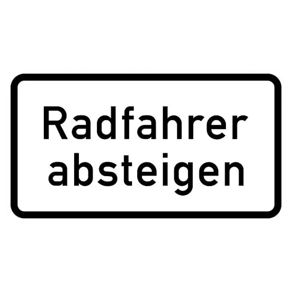 Verkehrszeichen Zusatzschild StVO - Radfahrer absteigen