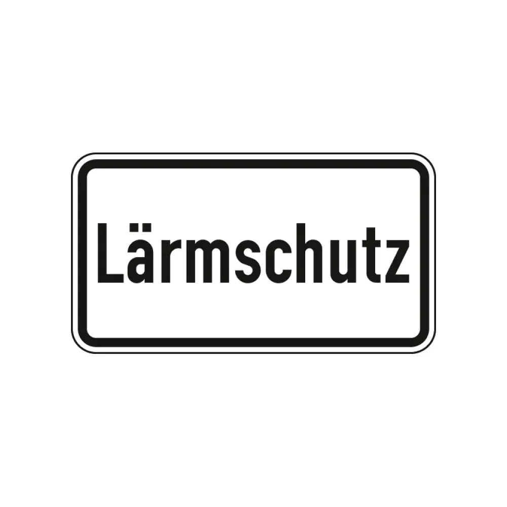 Verkehrszeichen Zusatzschild StVO - Lärmschutz