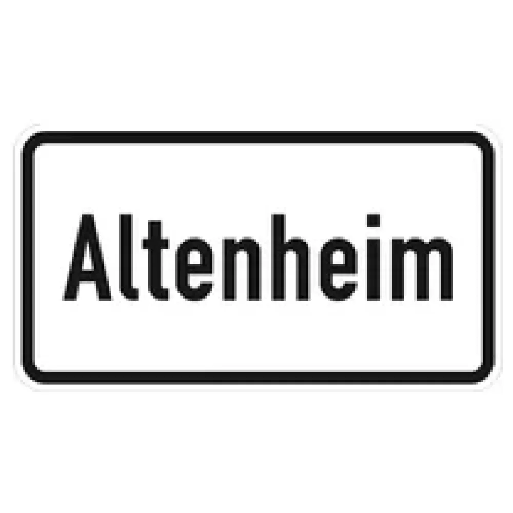 Verkehrszeichen Zusatzschild StVO - Altenheim – Bild 2