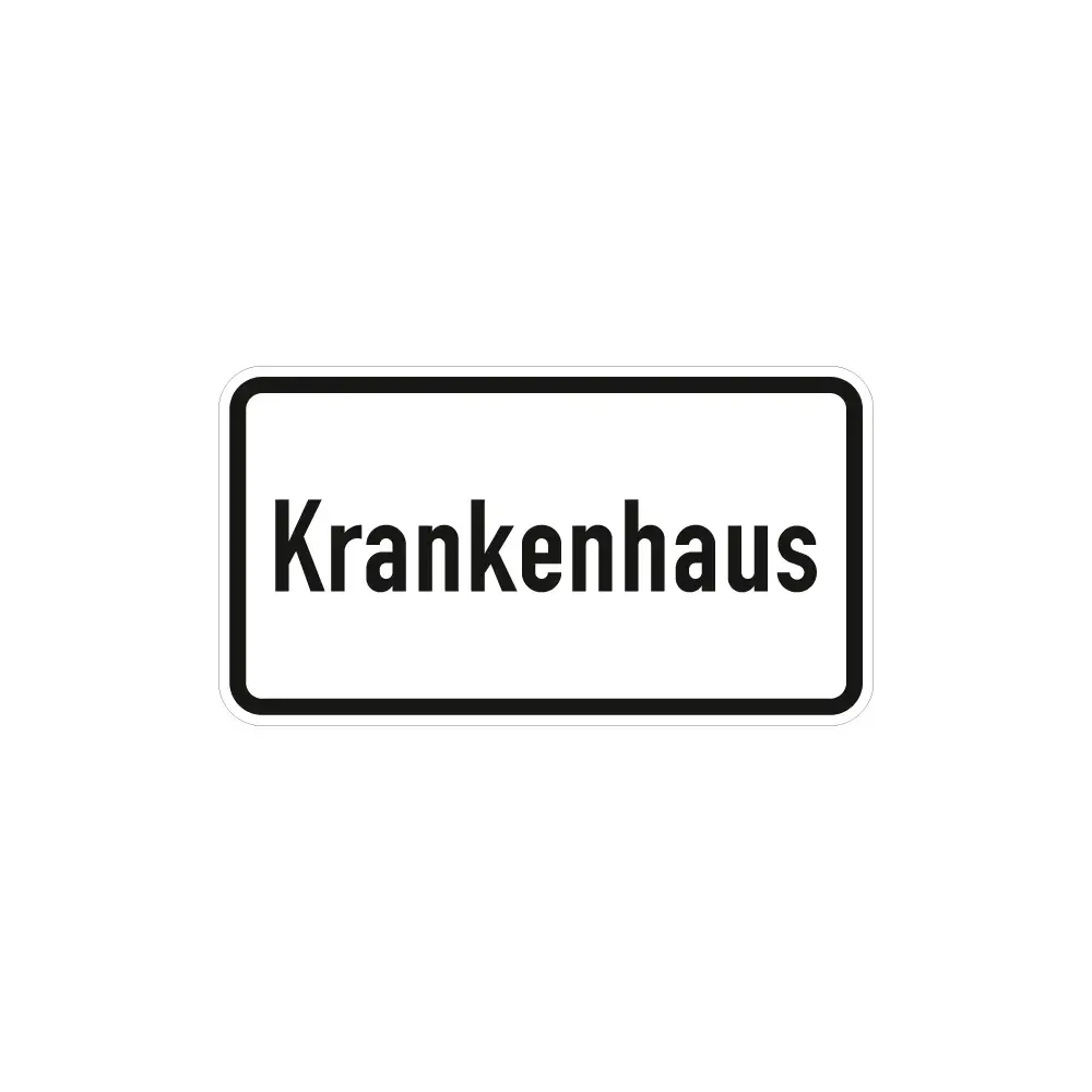 Verkehrszeichen Zusatzschild StVO - Krankenhaus