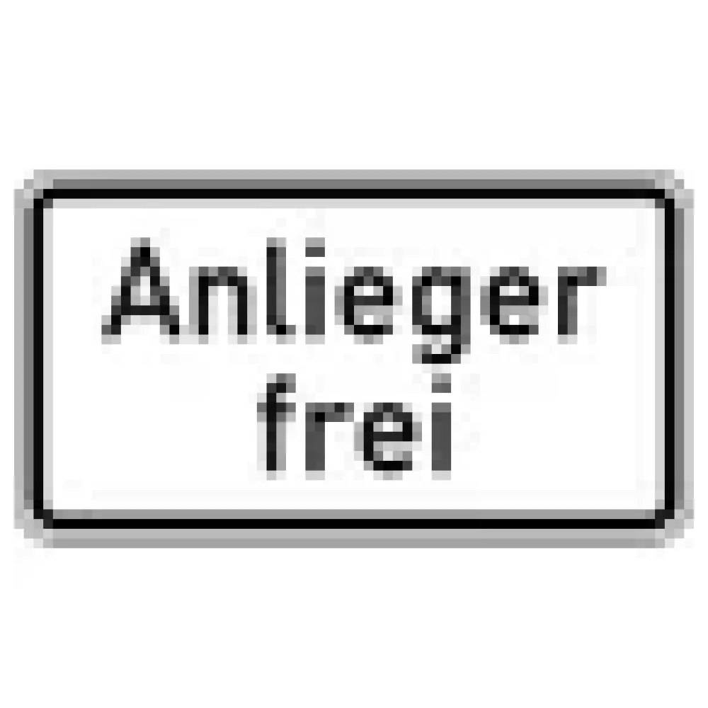 Verkehrszeichen Zusatzschild StVO - Anlieger frei – Bild 3