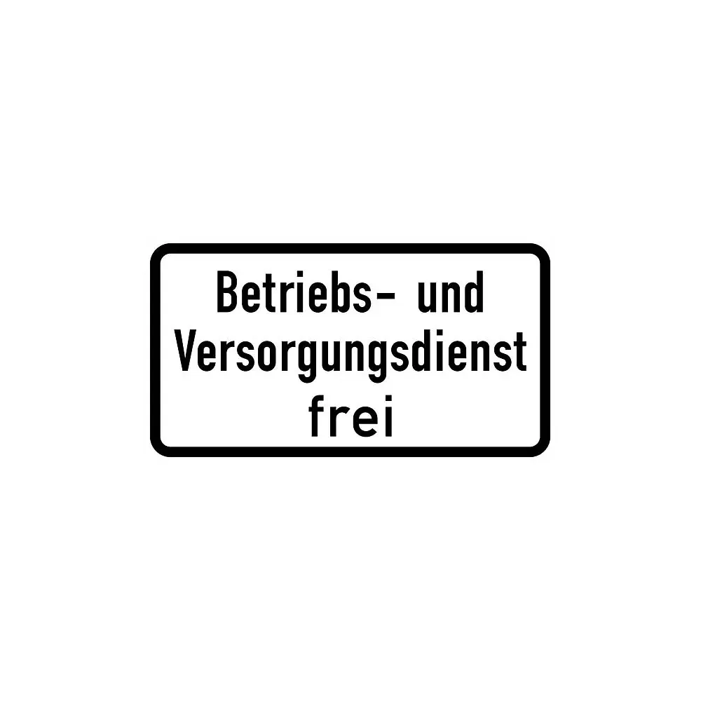 Verkehrszeichen Zusatzschild StVO - Betriebs- und Versorgungsdienst frei