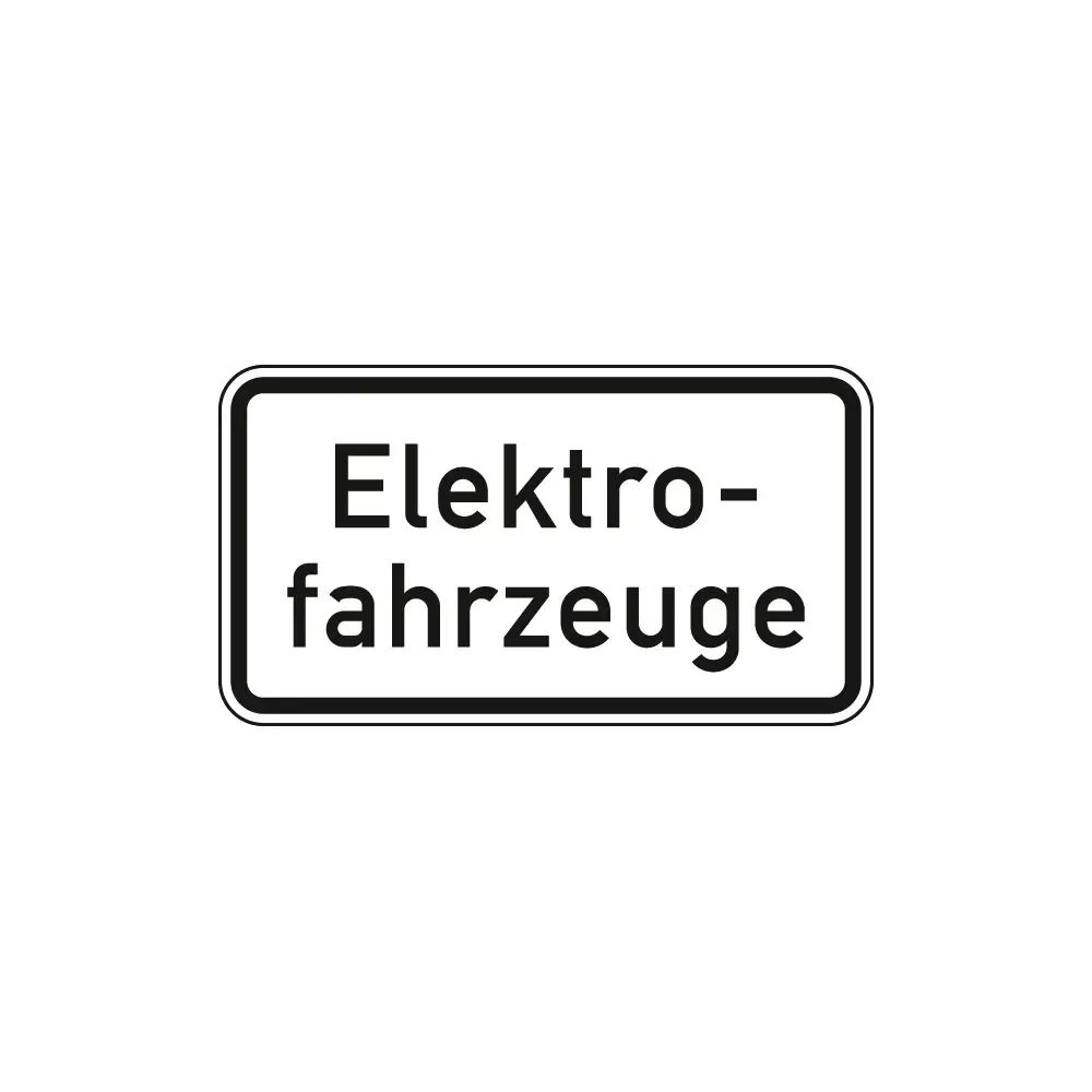 Verkehrszeichen Zusatzschild StVO - Elektrofahrzeuge