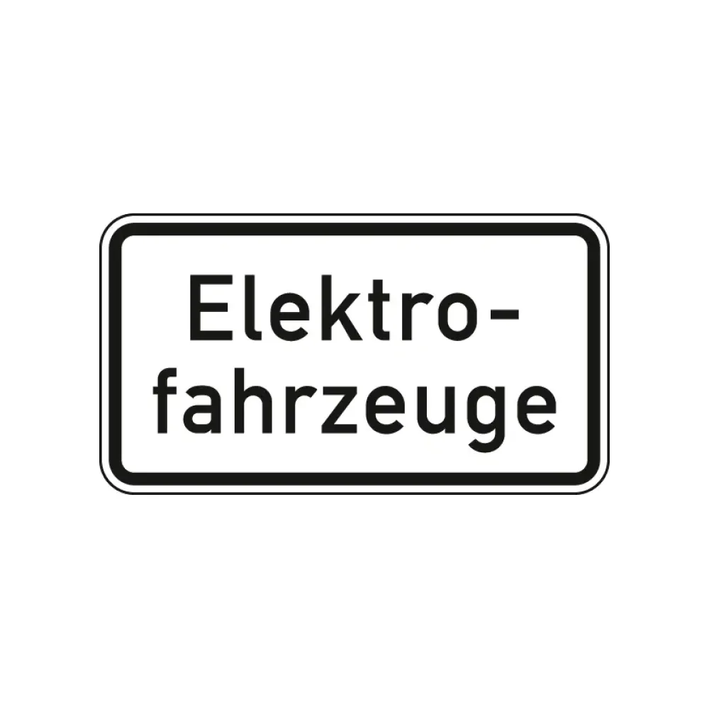 Verkehrszeichen Zusatzschild StVO - Elektrofahrzeuge