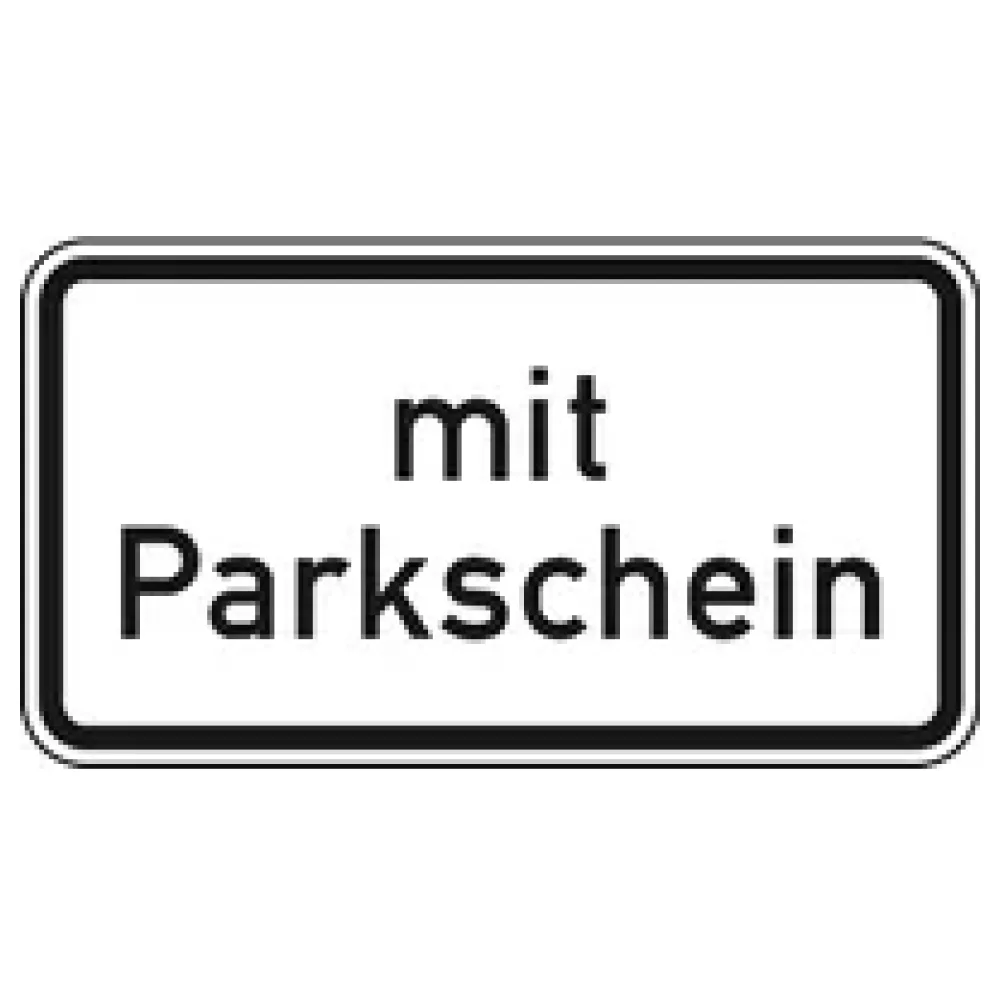 Verkehrszeichen Zusatzschild StVO - mit Parkschein – Bild 2