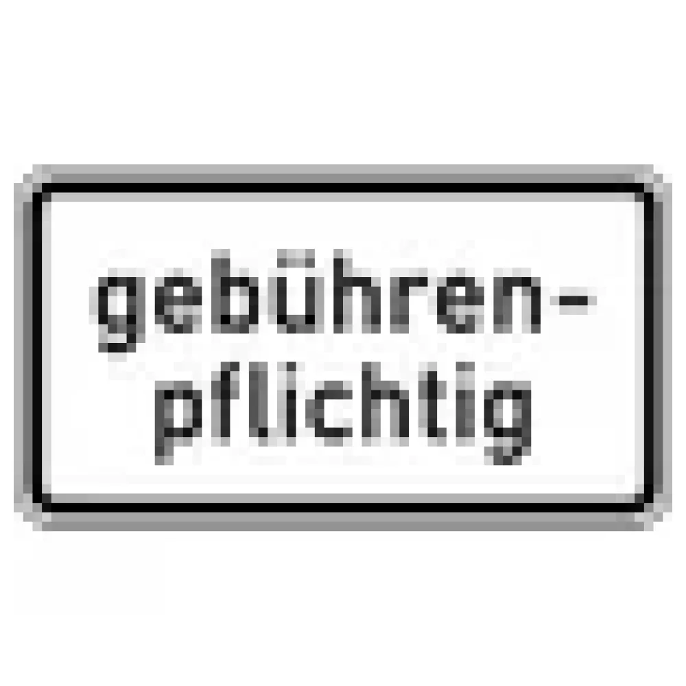 Verkehrszeichen Zusatzschild StVO - gebührenpflichtig – Bild 3