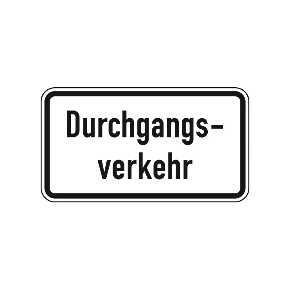 Verkehrszeichen Zusatzschild StVO - Durchgangsverkehr