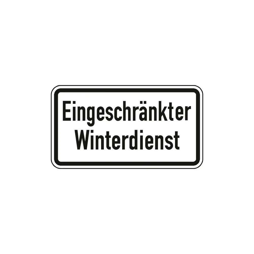 Verkehrszeichen Zusatzschild StVO - Eingeschränkter Winterdienst