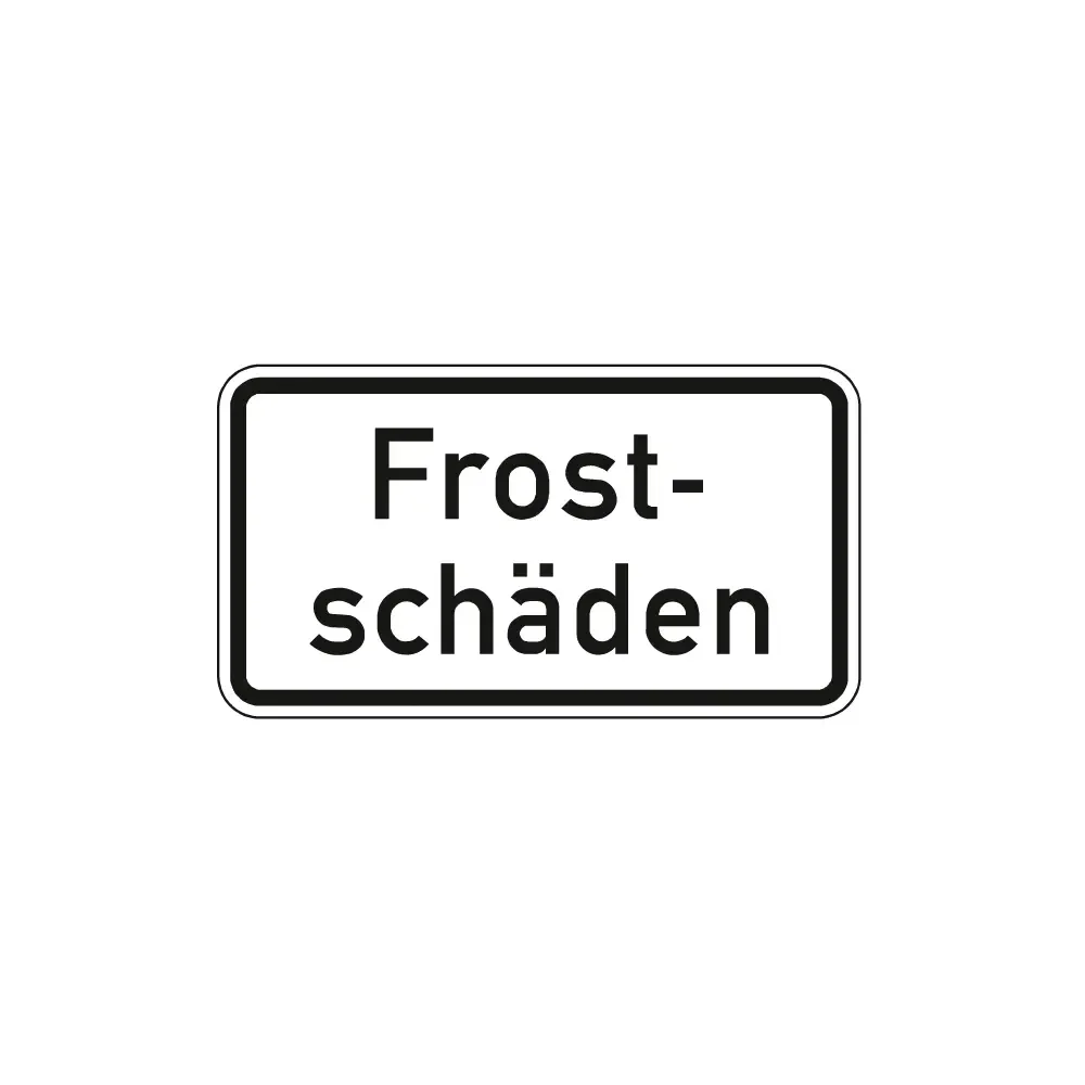 Verkehrszeichen Zusatzschild StVO - Frostschäden