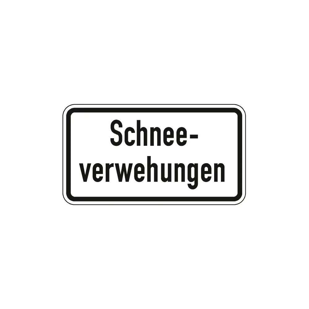 Verkehrszeichen Zusatzschild StVO - Schneeverwehungen