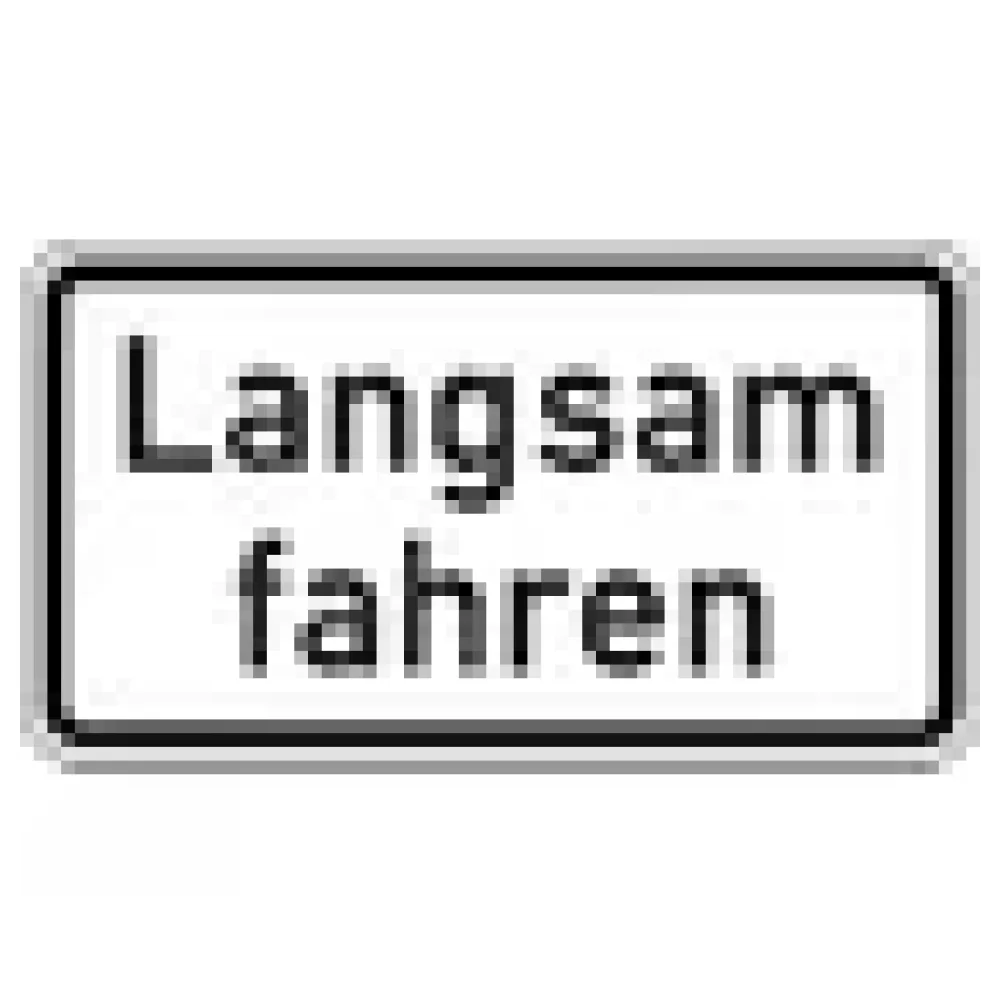 Verkehrszeichen Zusatzschild StVO - Langsam fahren – Bild 3