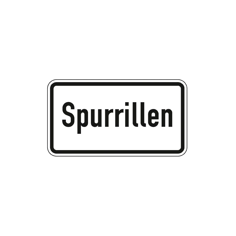 Verkehrszeichen Zusatzschild StVO - Spurrillen