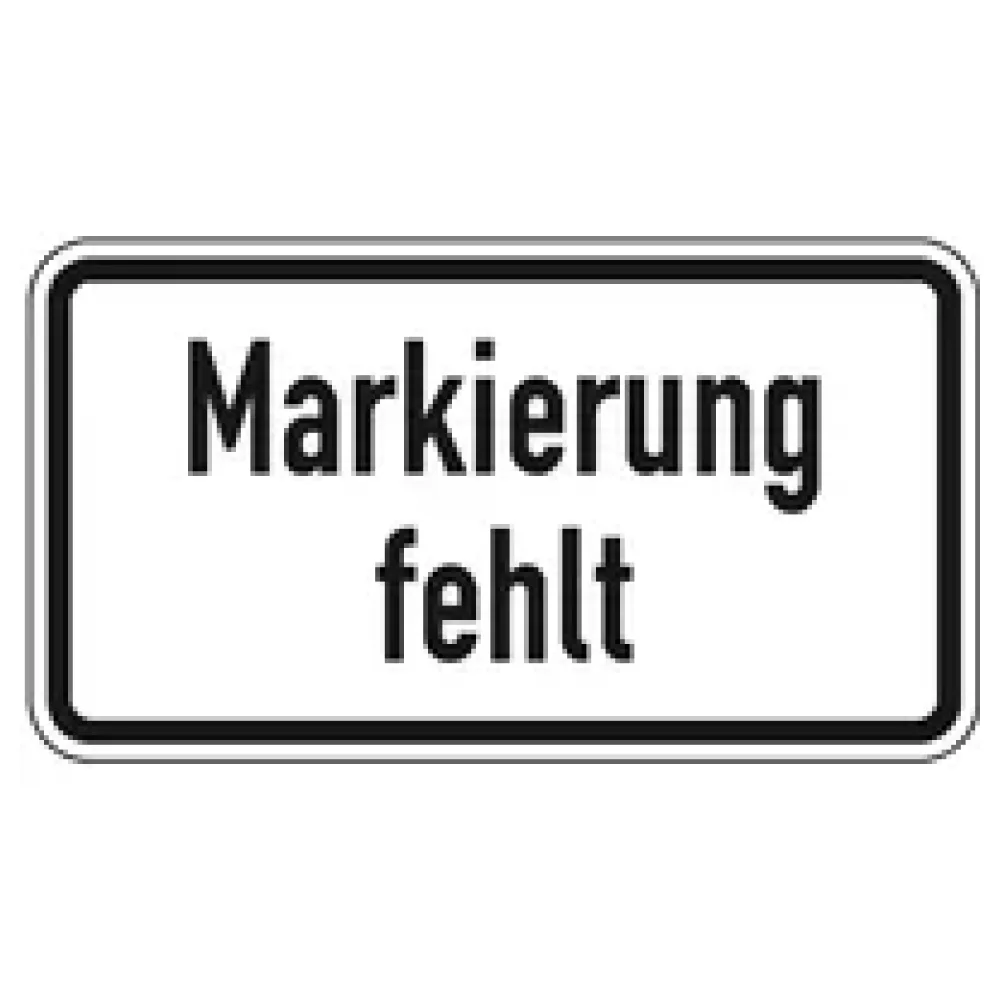 Verkehrszeichen Zusatzschild StVO - Markierung fehlt – Bild 2