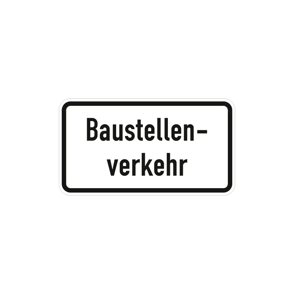 Verkehrszeichen Zusatzschild StVO - Baustellenverkehr