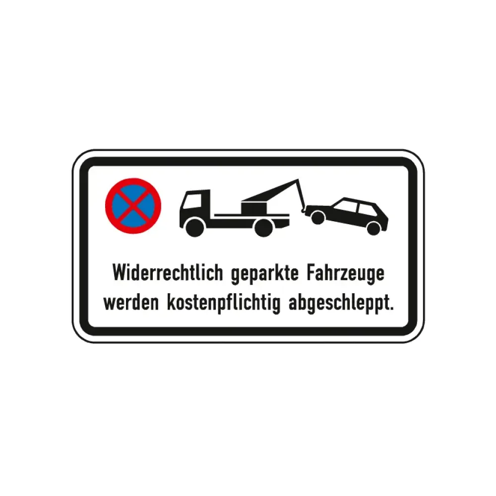 Verkehrszeichen Zusatzschild StVO - Widerrechtlich geparkte Fahrzeuge