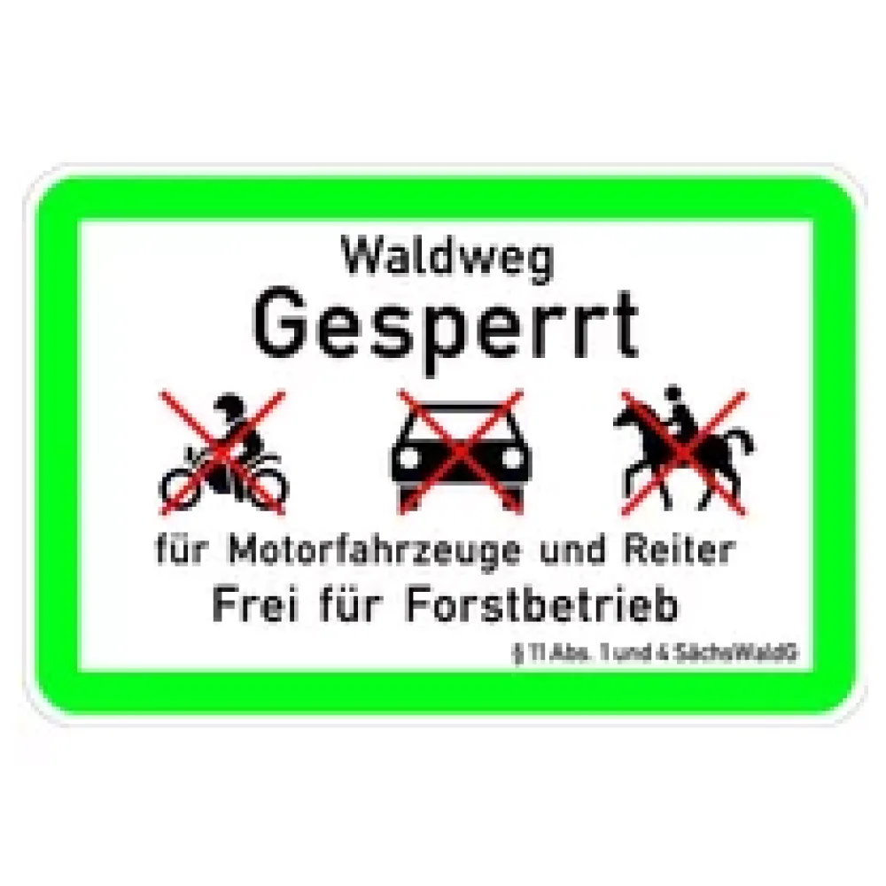 Umweltschutzschild - Waldweg gesperrt – Bild 2