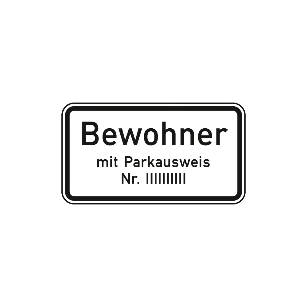 Verkehrszeichen Zusatzschild StVO - Nur Bewohner mit Parkausweis Nr.