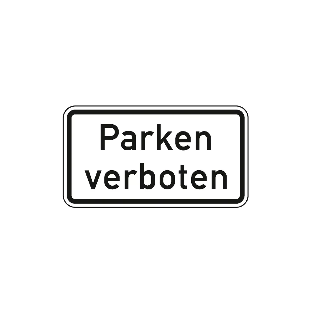 Verkehrszeichen Zusatzschild StVO - Parken verboten